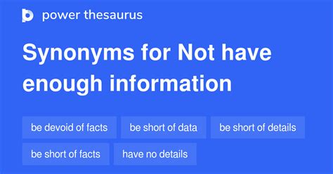 not enough information|synonyms for not enough.